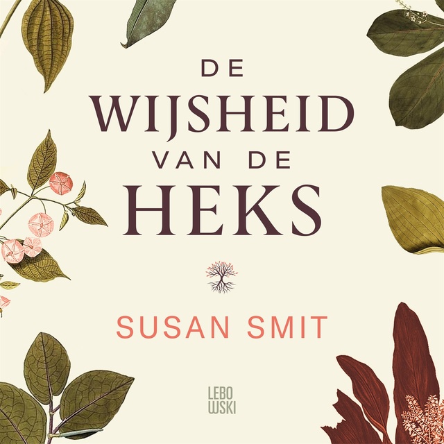 Susan Smit - De wijsheid van de heks