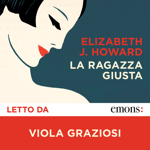 Elizabeth J. Howard - La ragazza giusta