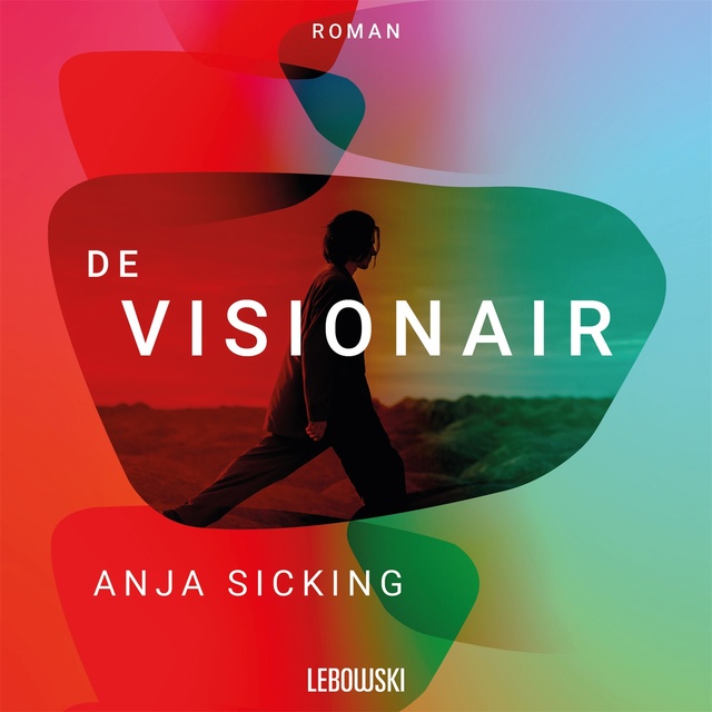 Anja Sicking - De visionair