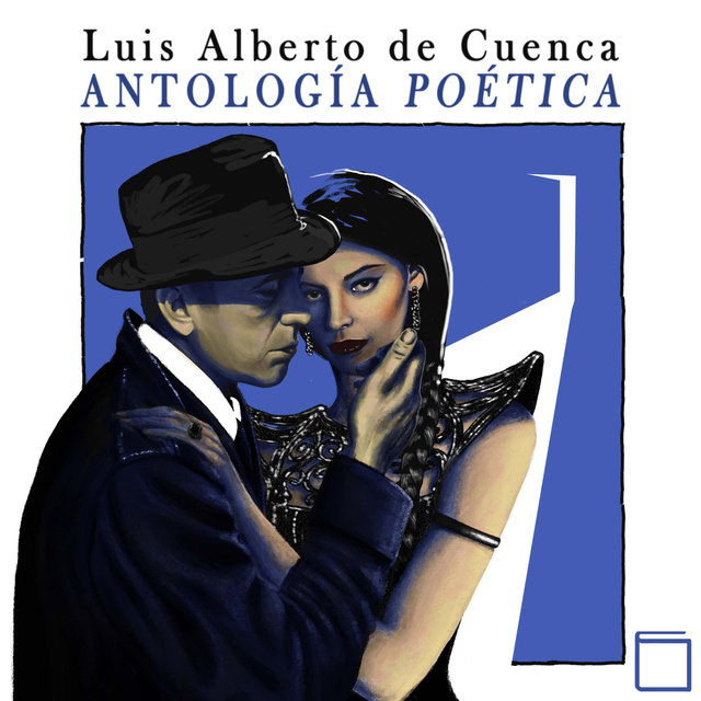 Luis Alberto de Cuenca - Antología poética