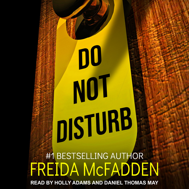 Freida McFadden - Do Not Disturb