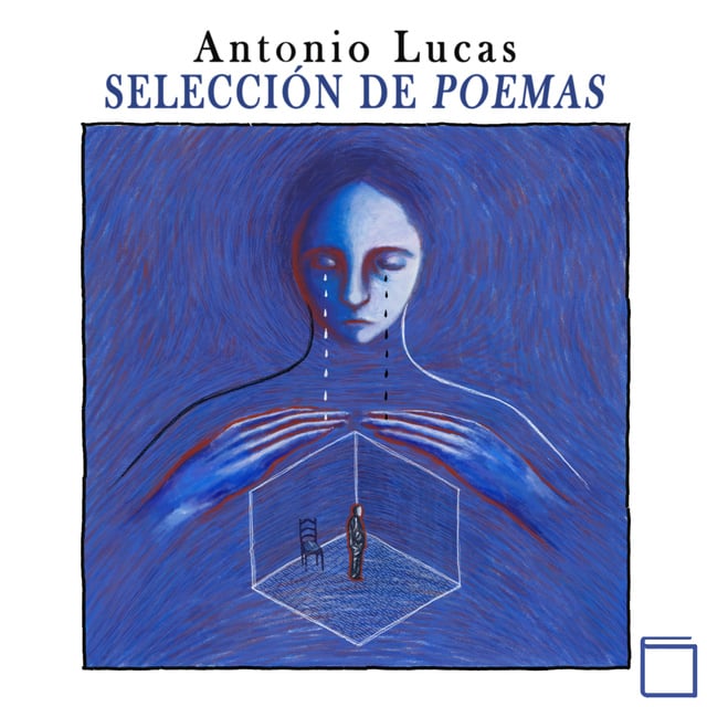 Antonio Lucas - Selección de poemas