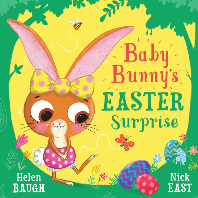 Helen Baugh - Baby Bunny’s Easter Surprise