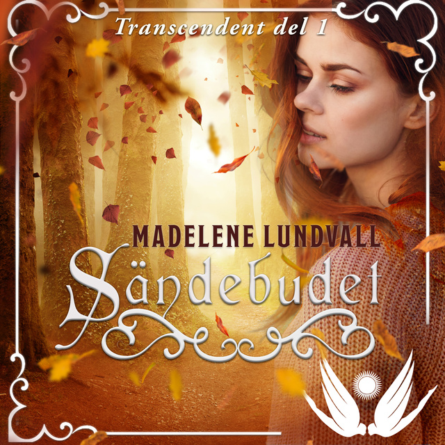 Madelene Lundvall - Sändebudet