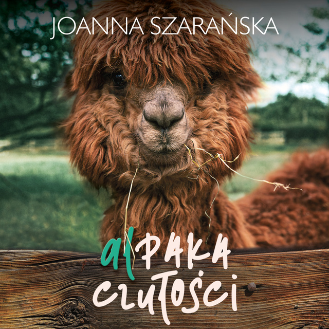 Joanna Szarańska - Alpaka czułości