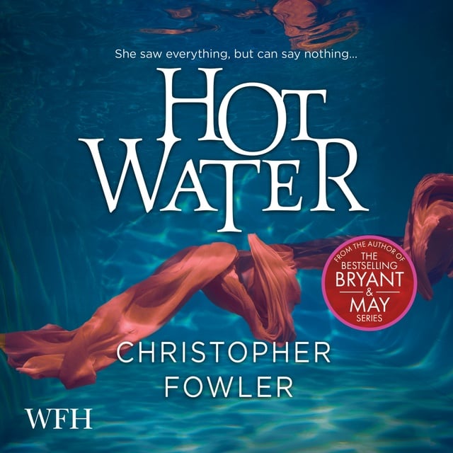 Christopher Fowler - Hot Water