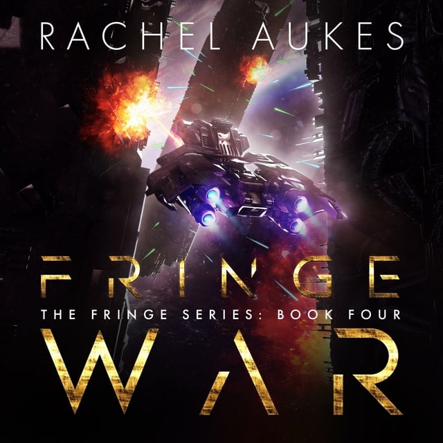 Rachel Aukes - Fringe War