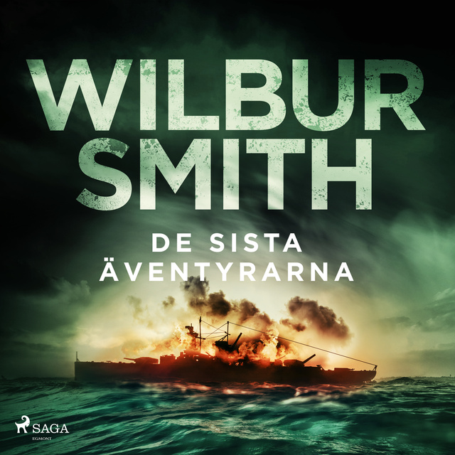 Wilbur Smith - De sista äventyrarna
