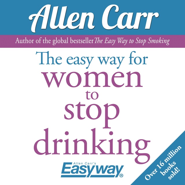 Allen Carr's Easy Way to Better Sleep: How to Free Yourself from