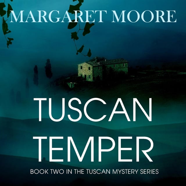 Margaret Moore - Tuscan Temper