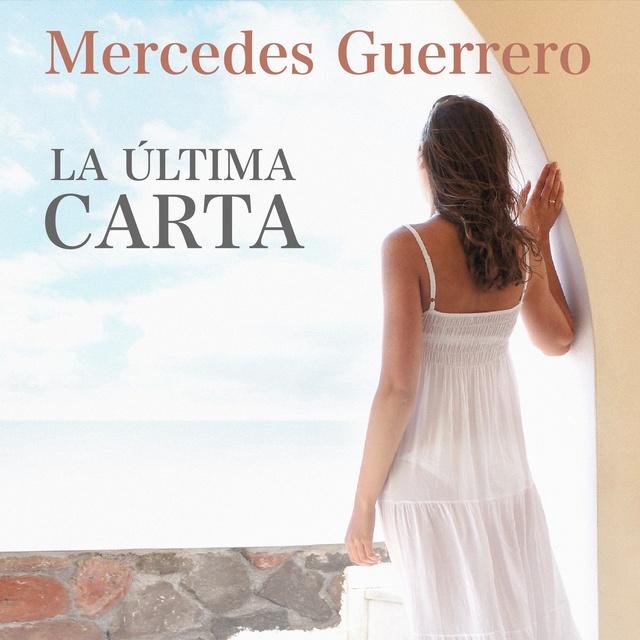 Mercedes Guerrero - La última carta