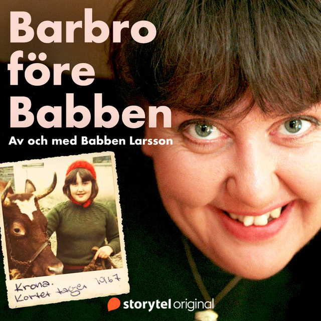Babben Larsson - Barbro före Babben