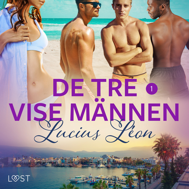 Lucius Léon - De tre vise männen 1 - erotisk novell