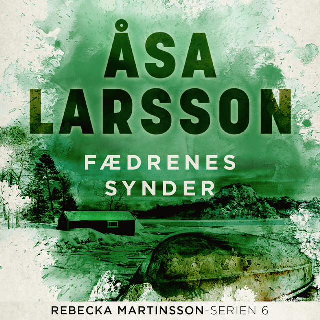 Åsa Larsson - Fædrenes synder