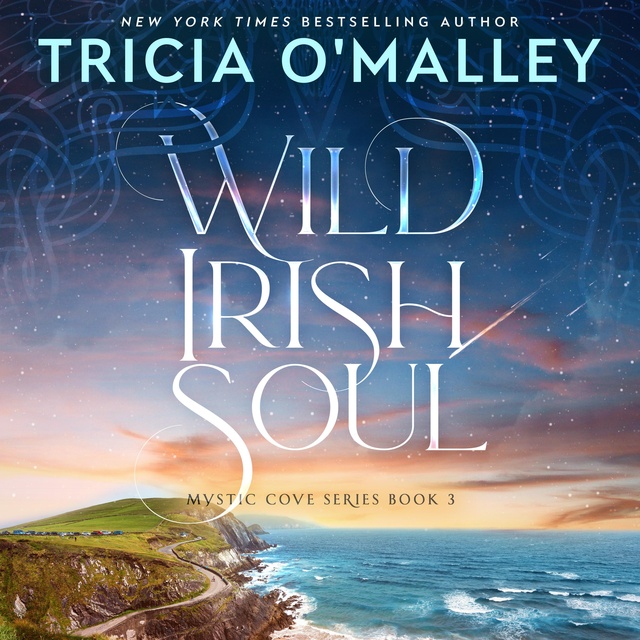 Tricia O’Malley - Wild Irish Soul
