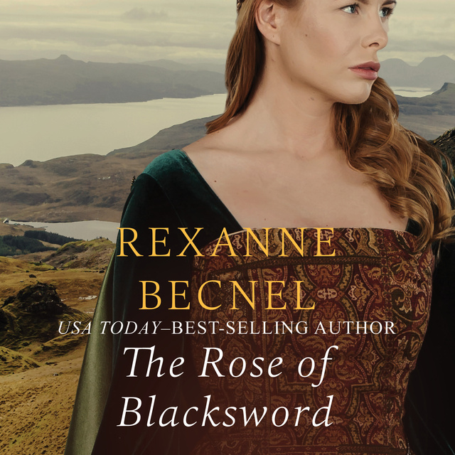 Rexanne Becnel - The Rose of Blacksword