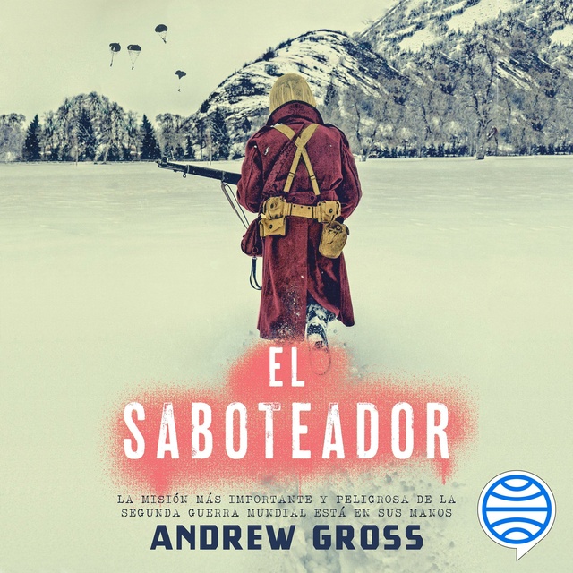 Andrew Gross - El saboteador