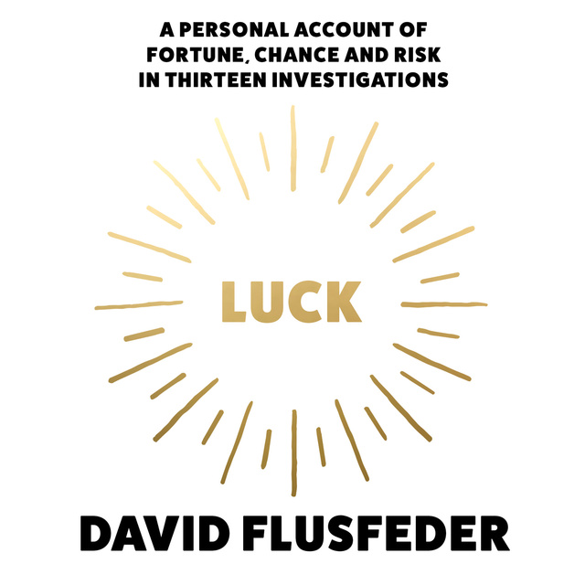David Flusfeder - Luck