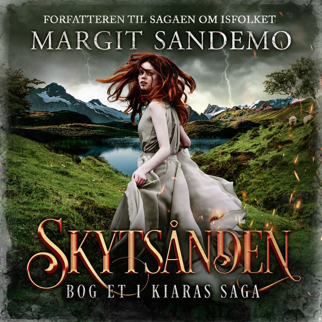 Margit Sandemo - Kiaras saga 1 - Skytsånden