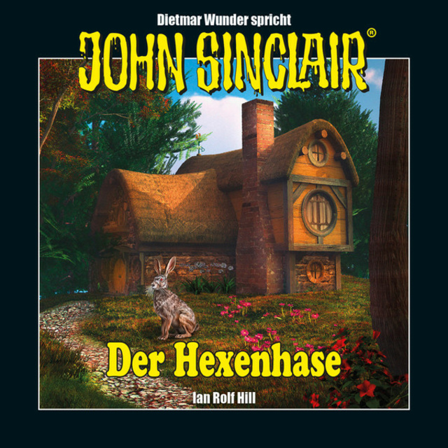 Ian Rolf Hill - John Sinclair: Hexenhase - Eine humoristische John Sinclair-Story zu Ostern