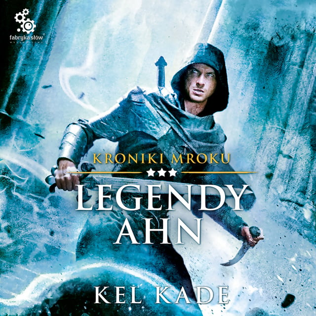 Kel Kade - Legendy Ahn