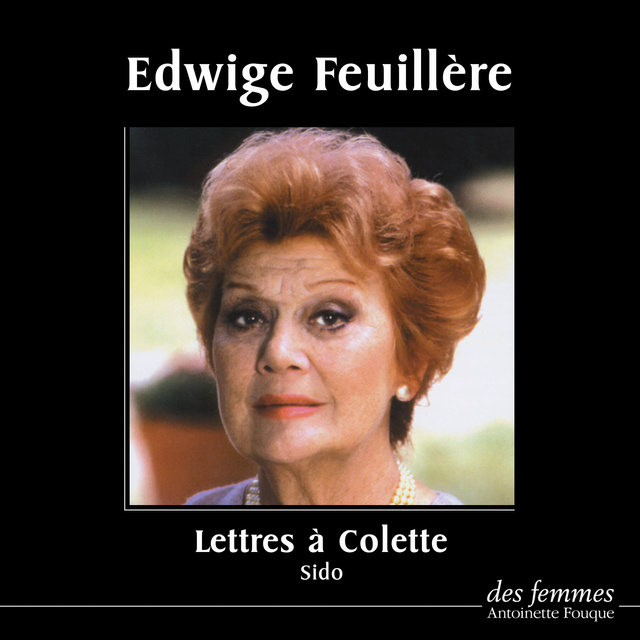 Sido - Lettres à Colette