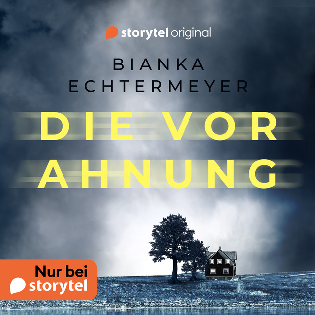 Bianka Echtermeyer - Die Vorahnung