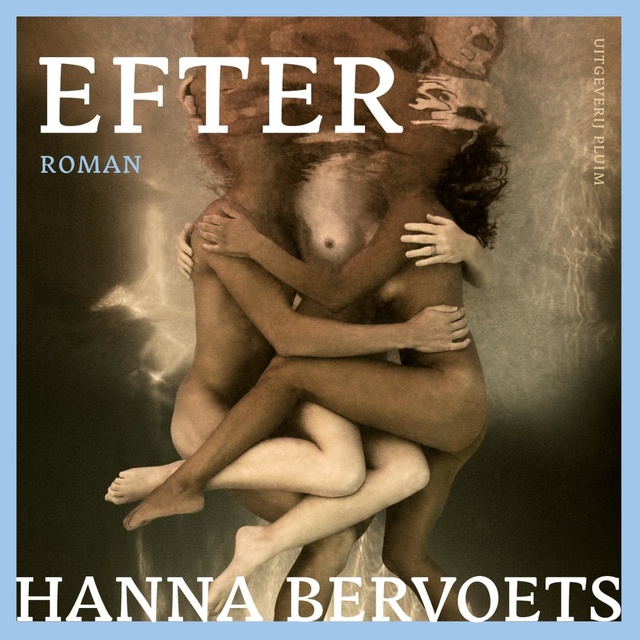 Hanna Bervoets - Efter