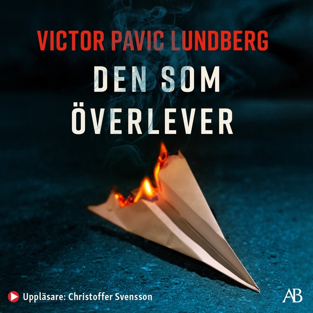 Victor Pavic Lundberg - Den som överlever