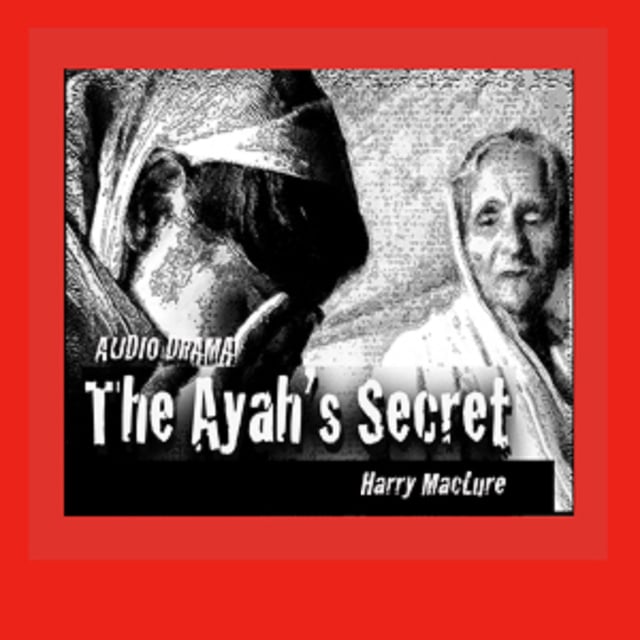 Harry MacLure - The Ayah's Secret