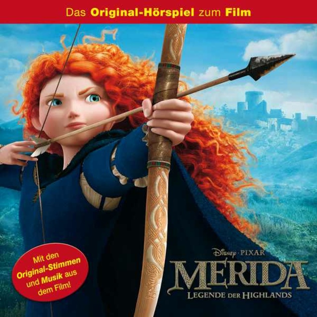 Gabriele Bingenheimer - Merida: Legende der Highlands: Das Original-Hörspiel zum Film