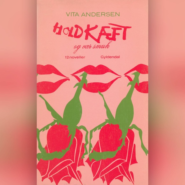 Vita Andersen - Hold kæft og vær smuk: 12 noveller