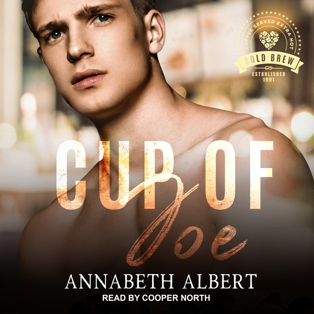Annabeth Albert - Cup of Joe