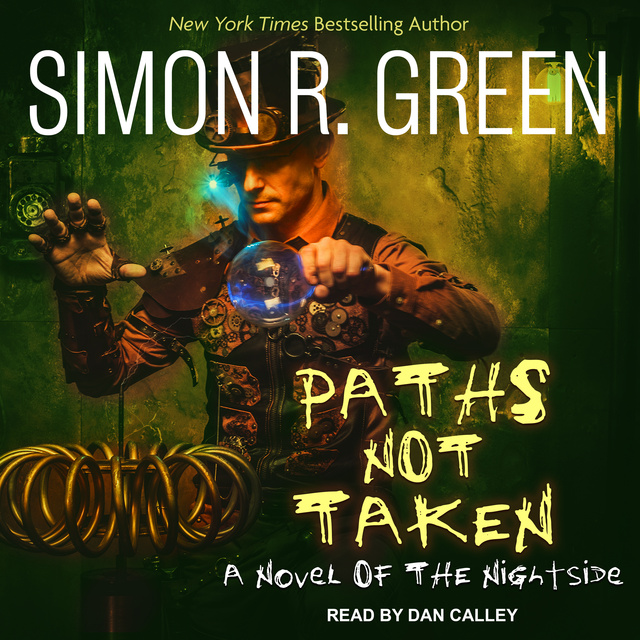 Simon R. Green - Paths Not Taken