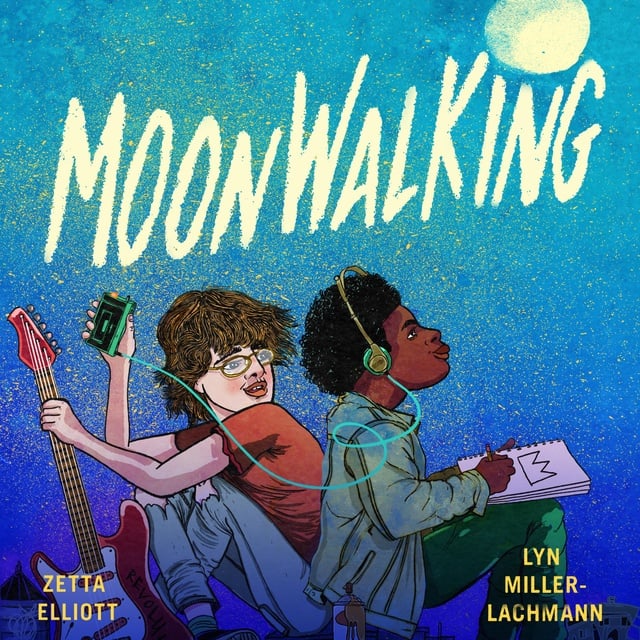 Zetta Elliott, Lyn Miller-Lachmann - Moonwalking