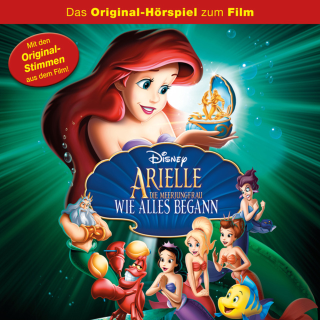 Daniel Janke - Arielle die Meerjungfrau 3 (Das Original-Hörspiel zum Film): Wie alles begann