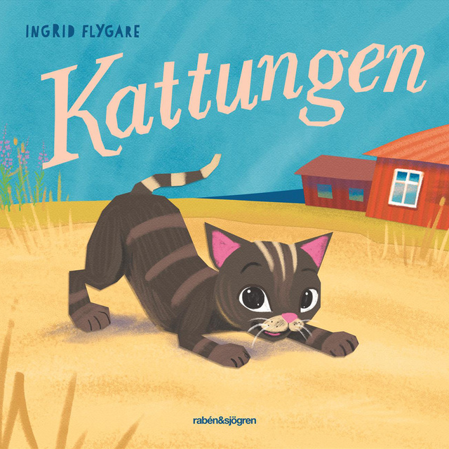 Ingrid Flygare - Djurungar – Kattungen