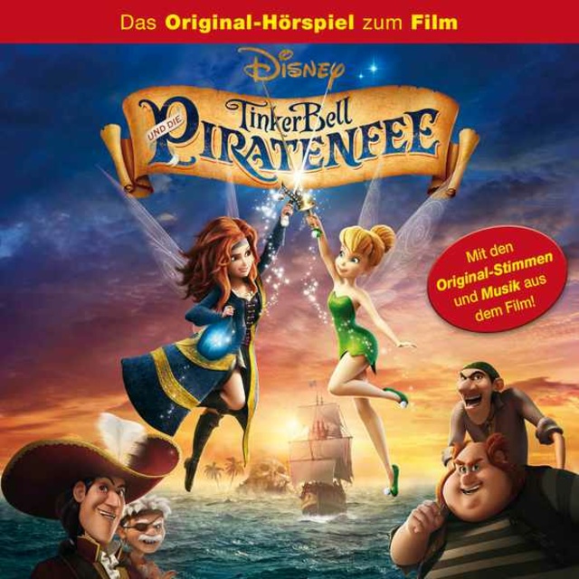 Gabriele Bingenheimer - Tinkerbell und die Piratenfee - Das Original-Hörspiel zum Film