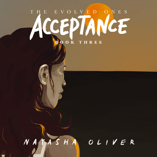 Natasha Oliver - The Evolved Ones: Acceptance