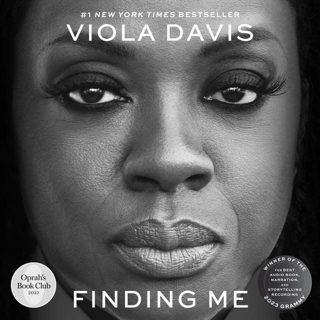 Viola Davis - Finding Me: A Memoir