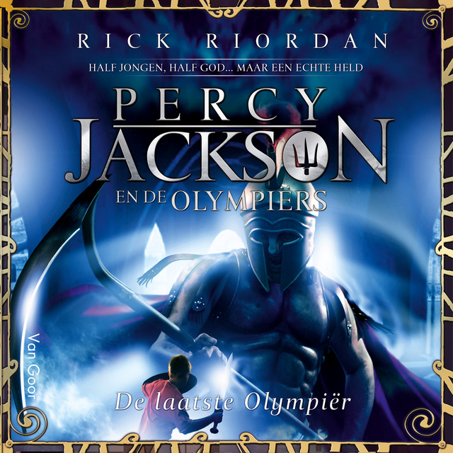 Rick Riordan - De laatste Olympiër: Percy Jackson en de Olympiërs 5: Percy Jackson en de Olympiërs 5