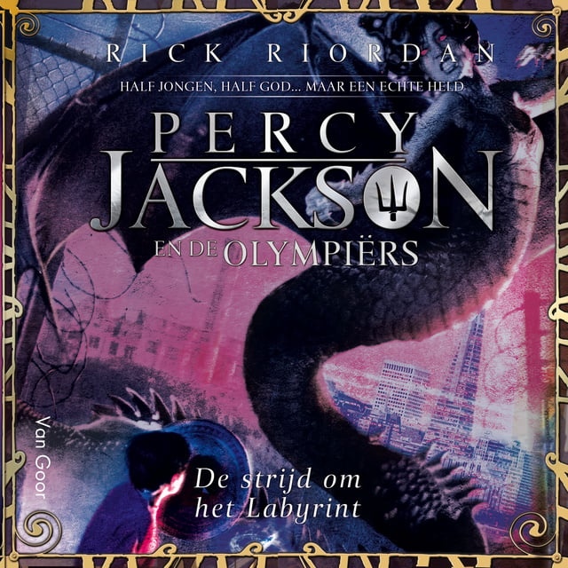 Rick Riordan - De strijd om het labyrint: Percy Jackson en de Olympiërs 4: Percy Jackson en de Olympiërs 4