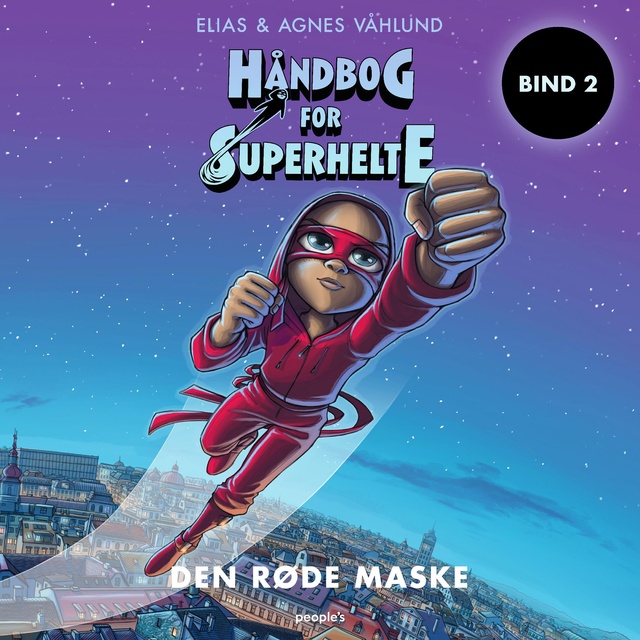 Agnes Våhlund, Elias Våhlund - Håndbog for superhelte 2: Den røde maske