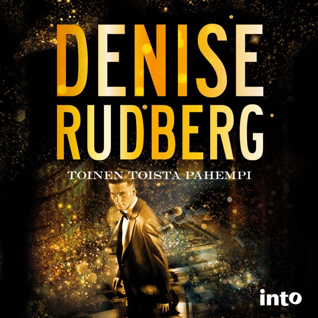 Denise Rudberg - Toinen toista pahempi