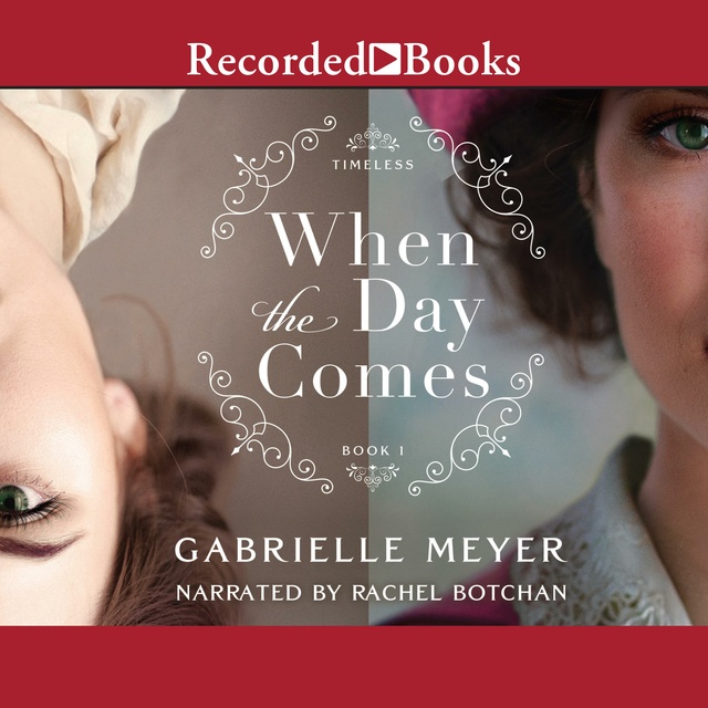 Gabrielle Meyer - When the Day Comes