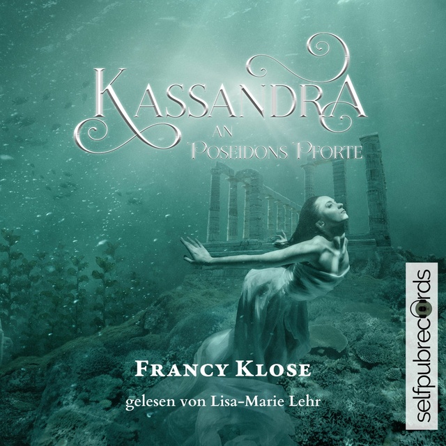 Francy Klose - Kassandra an Poseidons Pforte