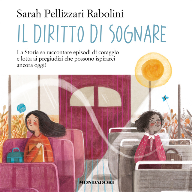 Sarah Pellizzari Rabolini - Il diritto di sognare (Ediz. Alta Leggibilità)