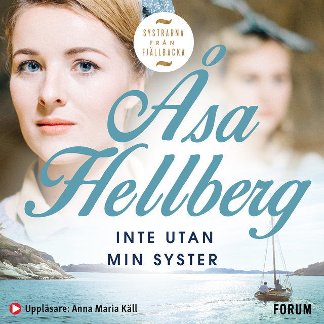 Åsa Hellberg - Inte utan min syster