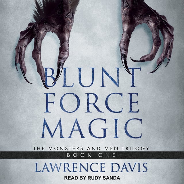 Lawrence Davis - Blunt Force Magic