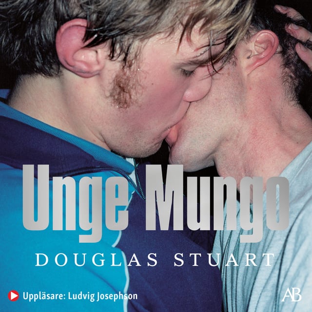Douglas Stuart - Unge Mungo